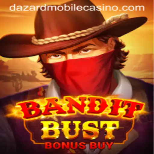 BanditBustBonusBuy: An Explosive Casino Adventure