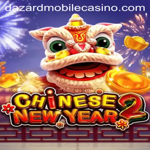 Exploring the Exciting World of CHINESENEWYEAR2 at Dazard Casino