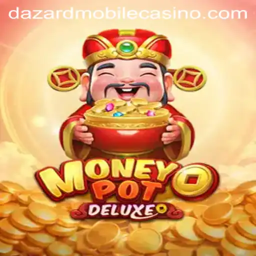 Discover the Thrilling World of MoneyPotDELUXE: A Spotlight on the Game and Dazard Casino Login