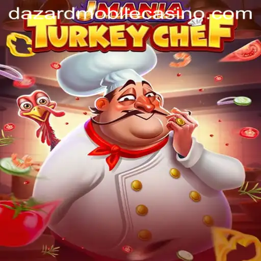 Discover the Thrills of JManiaTurkeyChef and Navigating Dazard Casino Login